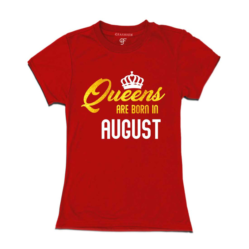 Queens are born in August T-shirts-Red-Gfashion