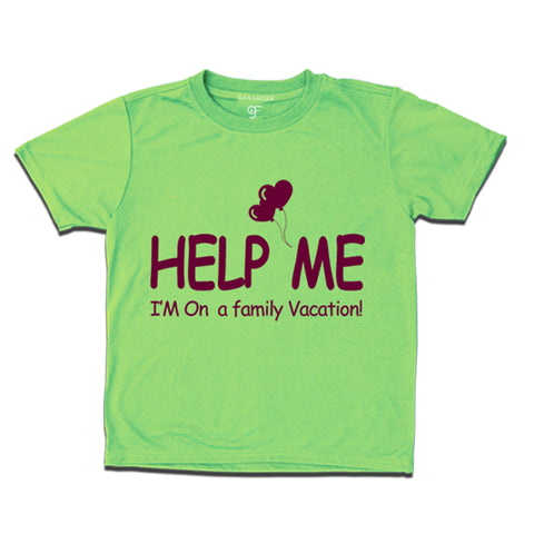 help me i am on family vacation t shirt boy