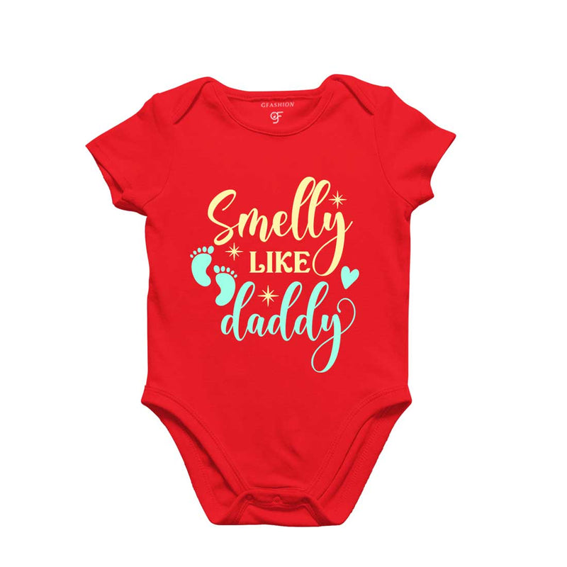 Smelly Like Daddy-Baby Bodysuit or Rompers or Onesie in Red Color available @ gfashion.jpg