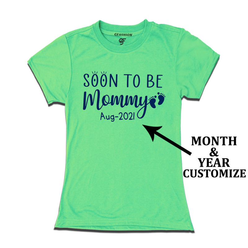 Soon to be Mommy- Pregnancy Announcement Customized Women T-Shirt in Pista Green Color available @ gfashion.jpg