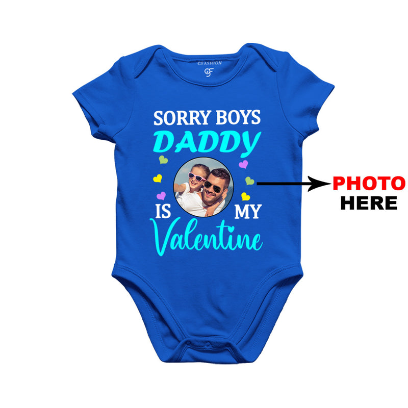 Sorry Boys Daddy is My Valentine Baby Bodysuit-Photo Customized in Blue Color available @ gfashion.jpg