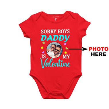 Sorry Boys Daddy is My Valentine Baby Bodysuit-Photo Customized in Red Color available @ gfashion.jpg