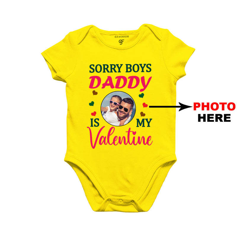 Sorry Boys Daddy is My Valentine Baby Bodysuit-Photo Customized in Yellow Color available @ gfashion.jpg