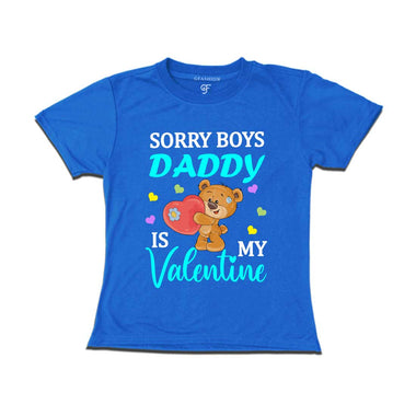 Sorry Boys Daddy is My Valentine T-shirt in Blue Color available @ gfashion.jpg