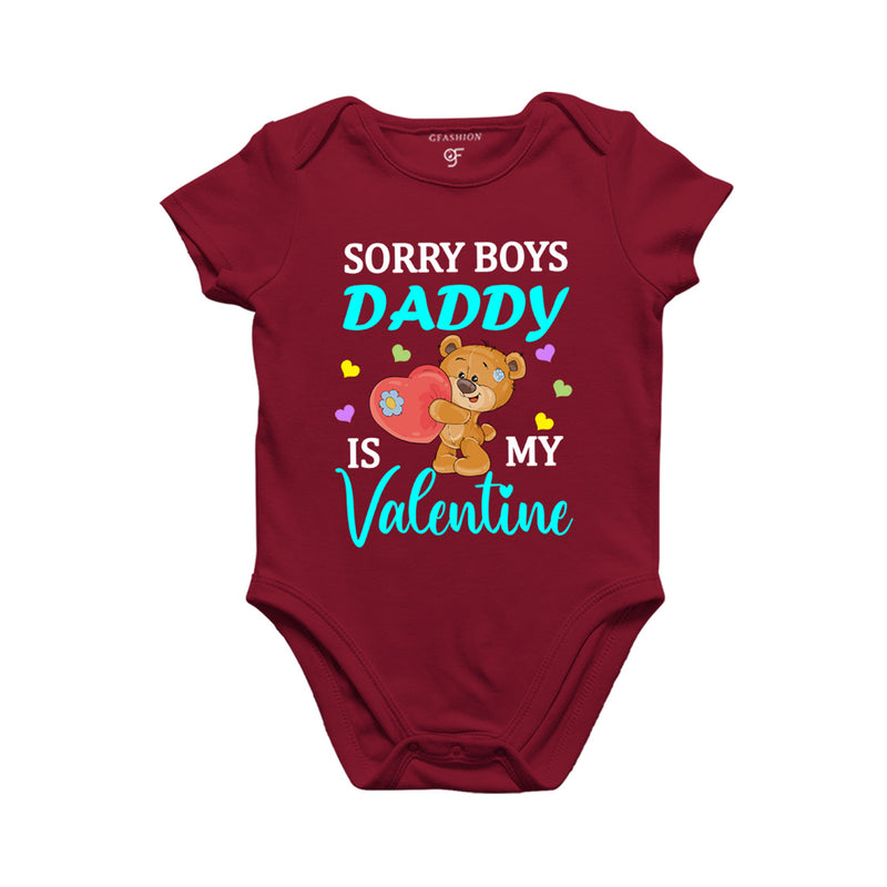 Sorry Boys Daddy is my First Valentine Baby Bodysuit in Maroon Color available @ gfashion.jpg