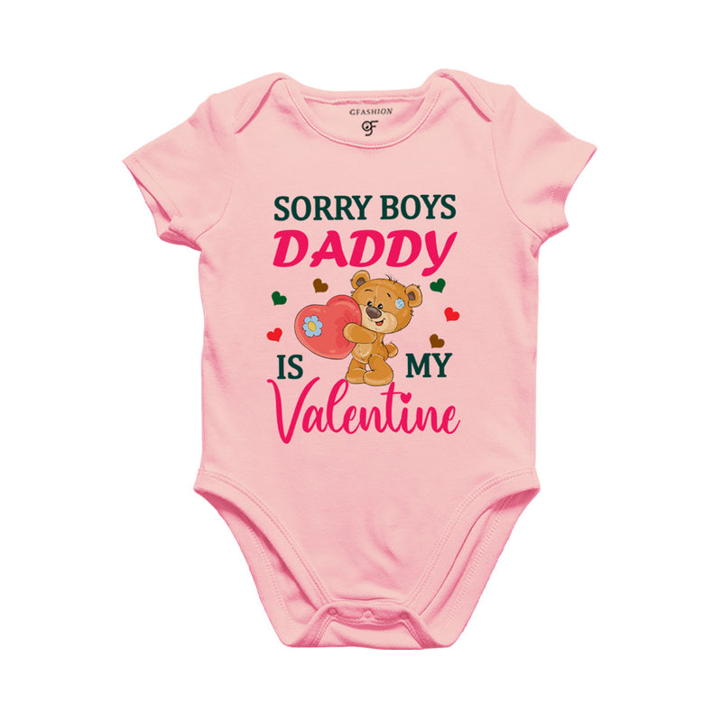 Sorry Boys Daddy is my First Valentine Baby Bodysuit in Pink Color available @ gfashion.jpg