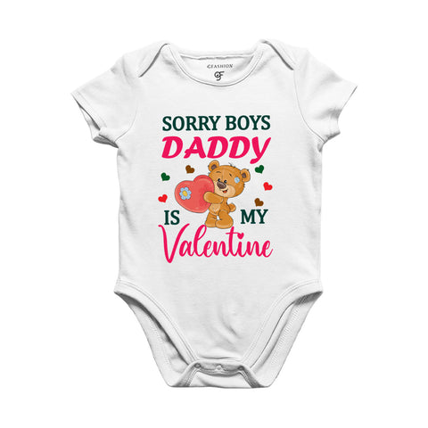 Sorry Boys Daddy is my First Valentine Baby Bodysuit in White Color available @ gfashion.jpg
