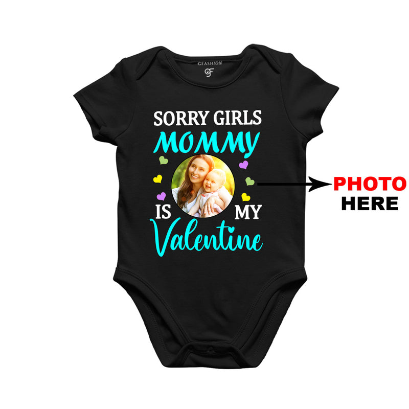 Sorry Girls Mommy is My Valentine Baby Rompers-Photo Customized in Black Color available @ gfashion.jpg