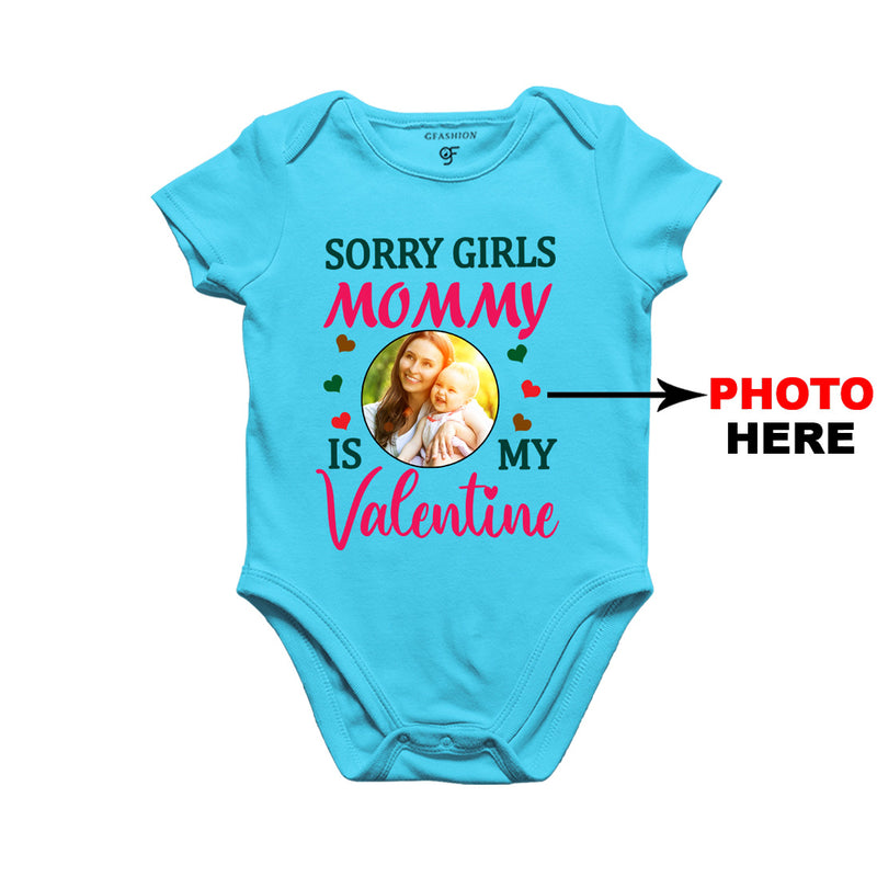 Sorry Girls Mommy is My Valentine Baby Rompers-Photo Customized in Sky Blue Color available @ gfashion.jpg