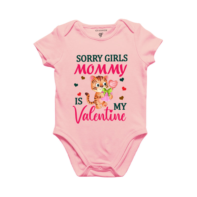 Sorry Girls Mommy is my First Valentine Baby Rompers in Pink Color available @ gfashion.jpg