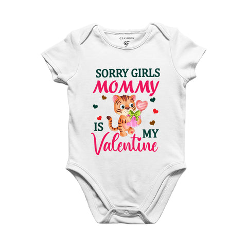 Sorry Girls Mommy is my First Valentine Baby Rompers in White Color available @ gfashion.jpg