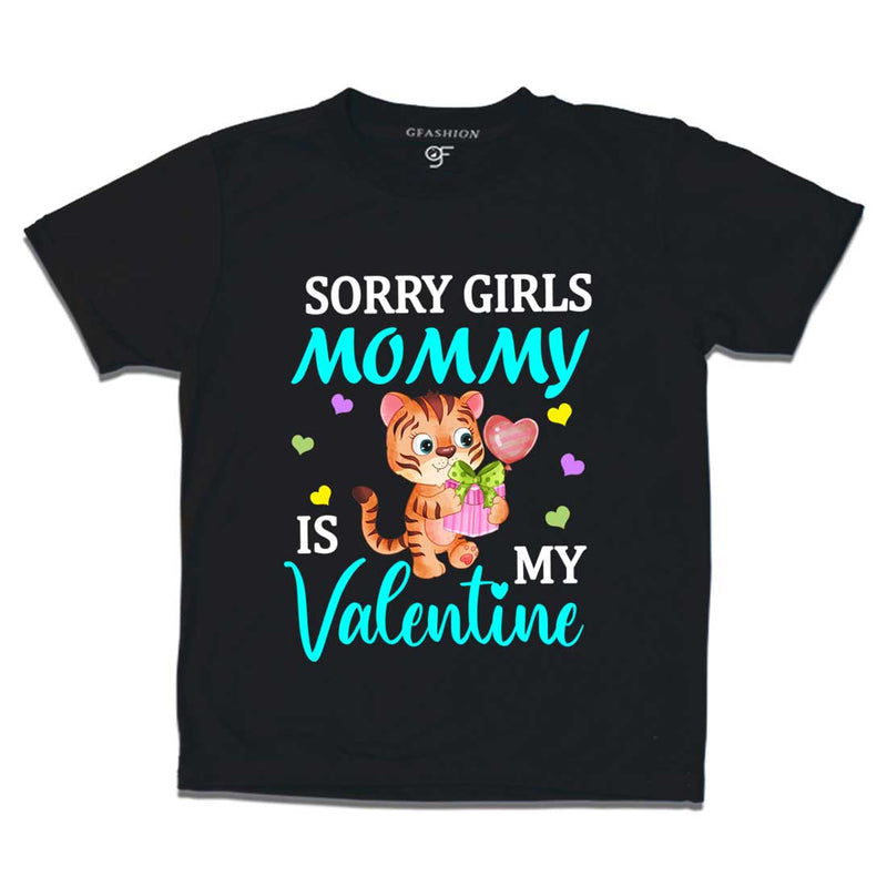 Sorry Girls Mommy is my Valentine- Kids T-shirt in Black Color available @ gfashion.jpg