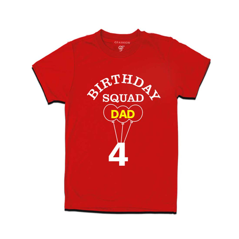 4th Birthday  Squad Dad T-shirt in Red color available @ gfashion
