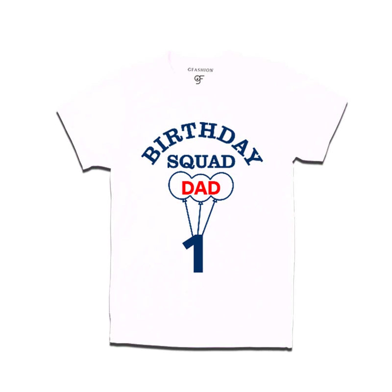 Squad Dad First Birthday T-shirt-White-gfashion