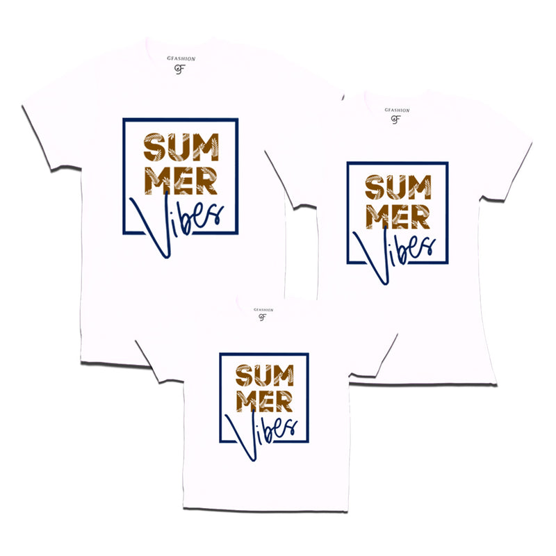 Summer Vibes T-shirts for Dad,Mom and Kids in White Color available @gfashion.jpg