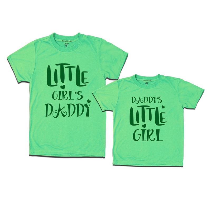 T-shirts for Daddy's Little Girl and Little Girl's Daddy's in Pista Green Color available @ gfashion