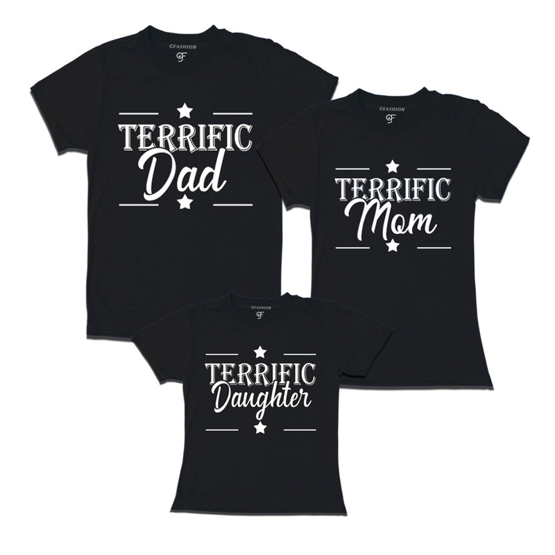 Terrific Dad,Mom and Daughter T-shirts in Black Color available @ gfashion.jpg