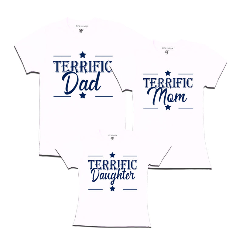 Terrific Dad,Mom and Daughter T-shirts in White Color available @ gfashion.jpg
