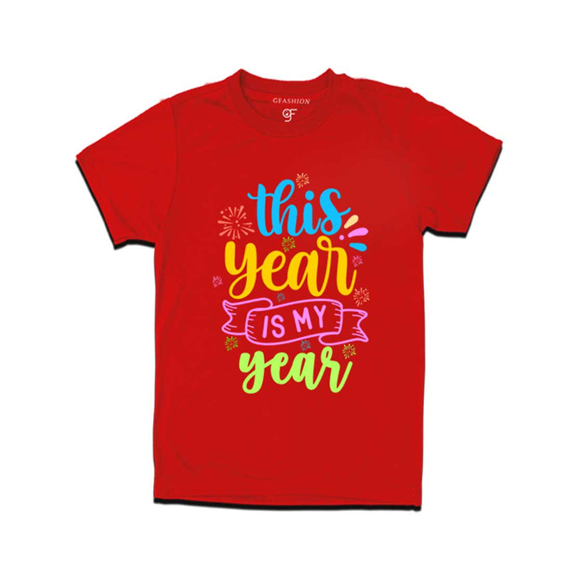 This Year is My Year T-shirt for Men-Women-Boy-Girl in Red Color avilable @ gfashion.jpg