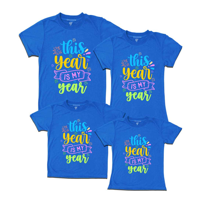 This Year is My Year T-shirts for Family-Friends-Group in Blue Color avilable @ gfashion.jpg