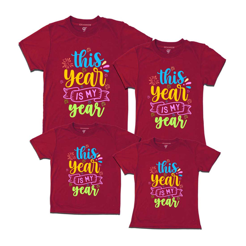 This Year is My Year T-shirts for Family-Friends-Group in Maroon Color avilable @ gfashion.jpg