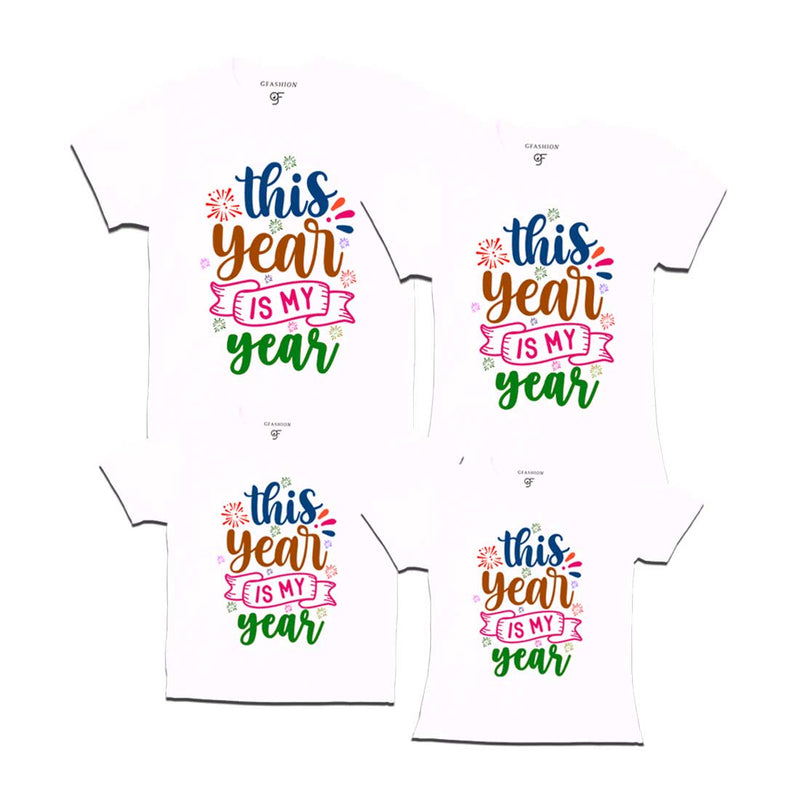 This Year is My Year T-shirts for Family-Friends-Group in White Color avilable @ gfashion.jpg