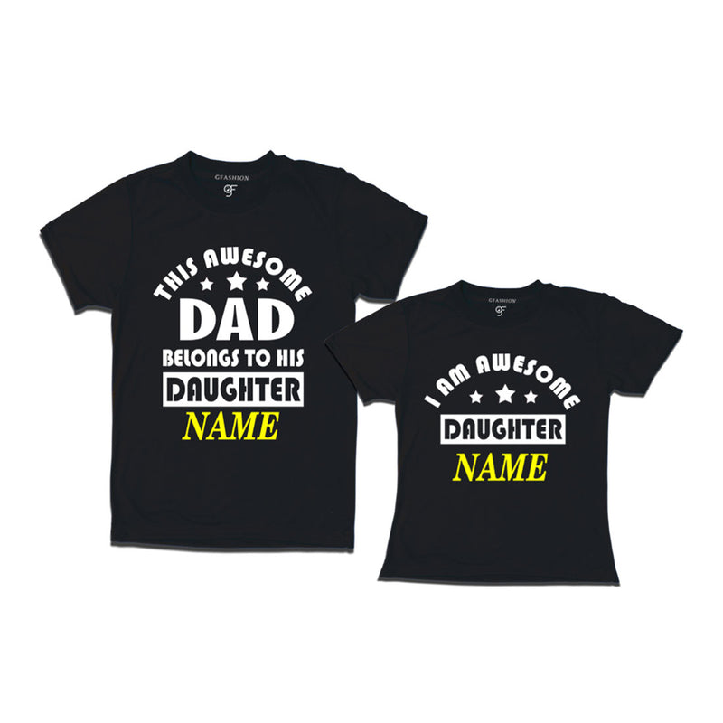 This awesome Dad Belongs to his Daughter T-shirts With Name in Black Color available @ Gfashion.jpg