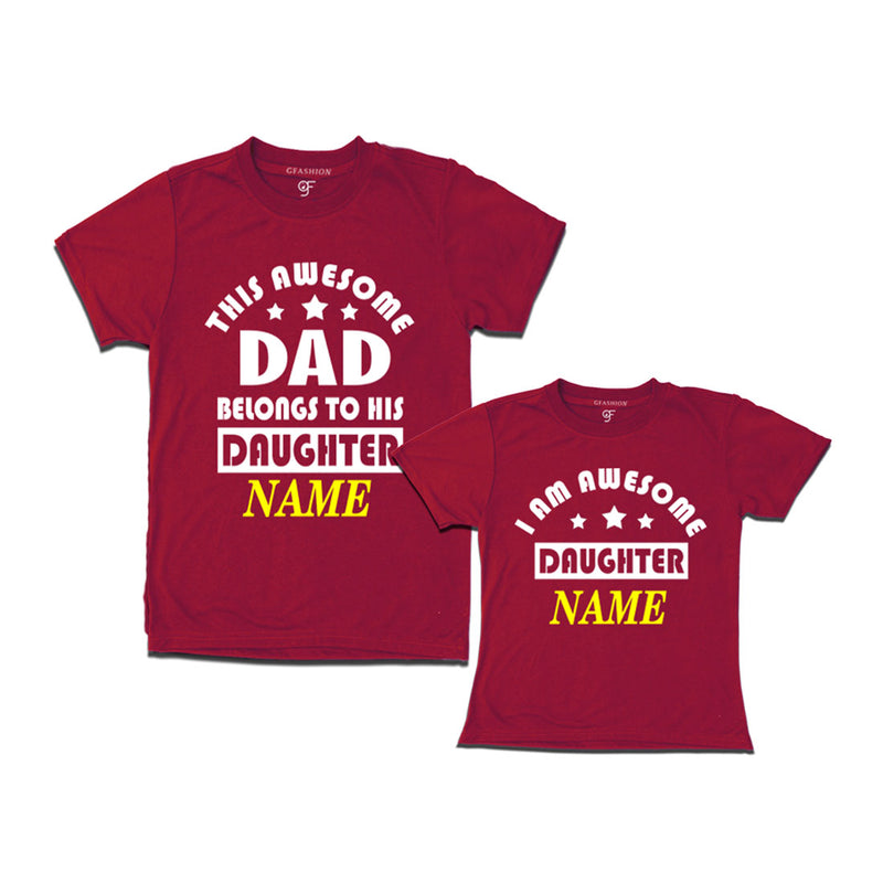 This awesome Dad Belongs to his Daughter T-shirts With Name in Maroon Color available @ Gfashion.jpg