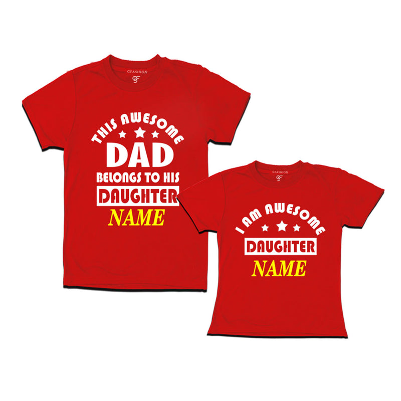 This awesome Dad Belongs to his Daughter T-shirts With Name in Red Color available @ Gfashion.jpg