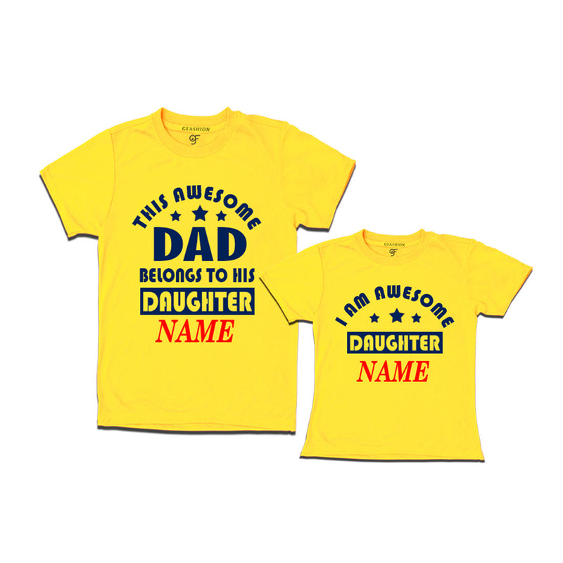 This awesome Dad Belongs to his Daughter T-shirts With Name in Yellow Color available @ Gfashion.jpg