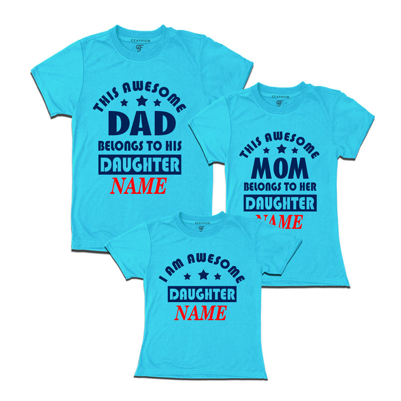 This awesome Dad  and Mom Belongs to their Daughter T-shirts With Name in Sky Blue Color available @ Gfashion.jpg