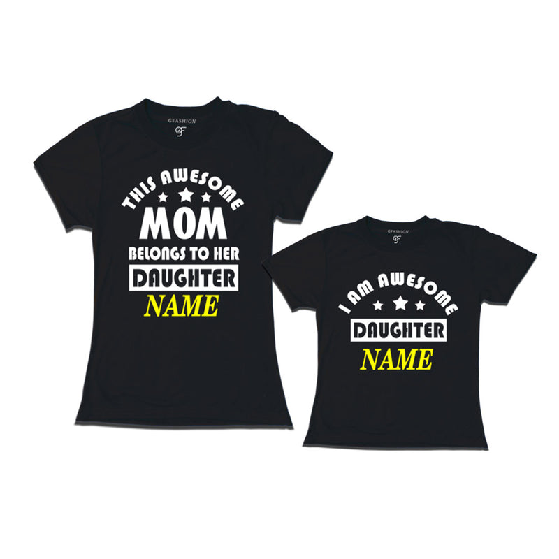 This awesome Mom Belongs to her Daughter T-shirts With Name in Black Color available @ Gfashion.jpg