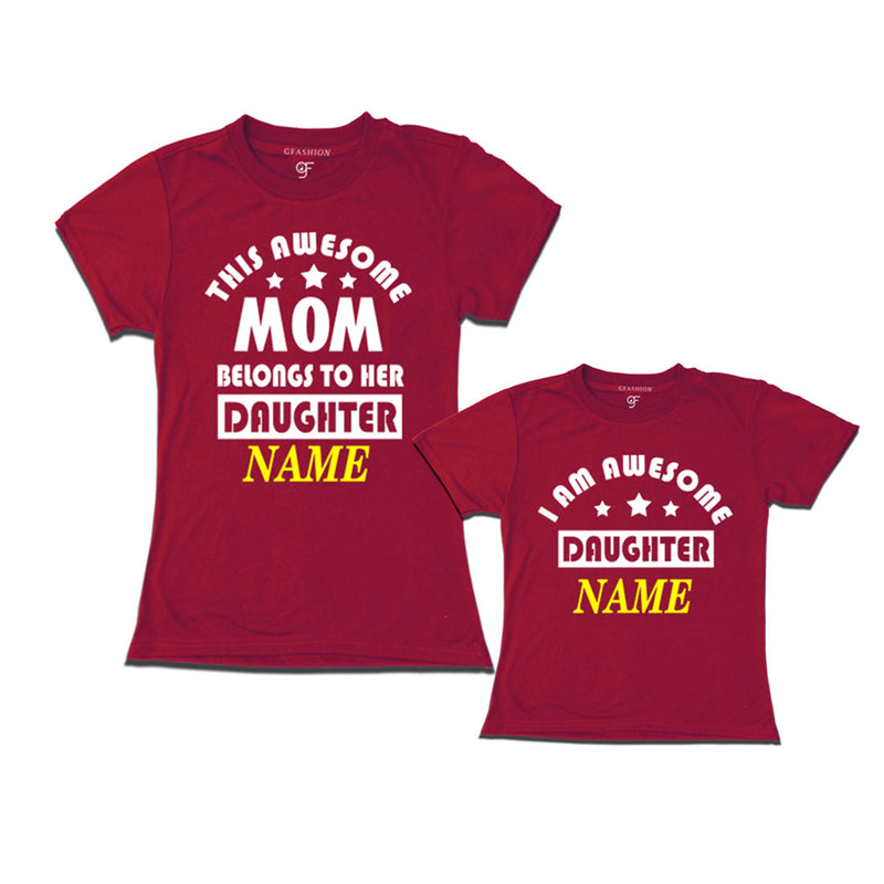 This awesome Mom Belongs to her Daughter T-shirts With Name in Maroon Color available @ Gfashion.jpg
