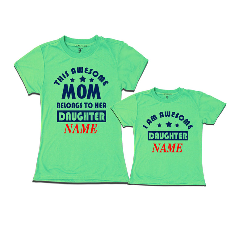 This awesome Mom Belongs to her Daughter T-shirts With Name in Pista Green Color available @ Gfashion.jpg
