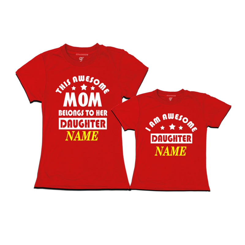 This awesome Mom Belongs to her Daughter T-shirts With Name in Red Color available @ Gfashion.jpg