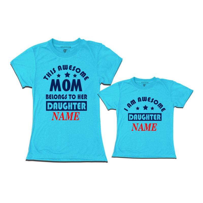 This awesome Mom Belongs to her Daughter T-shirts With Name in Sky Blue Color available @ Gfashion.jpg
