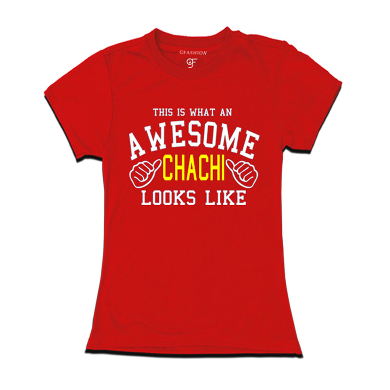This is What An Awesome Chachi Looks Like Printed T-shirt in Red Color available @ Gfashion.jpg