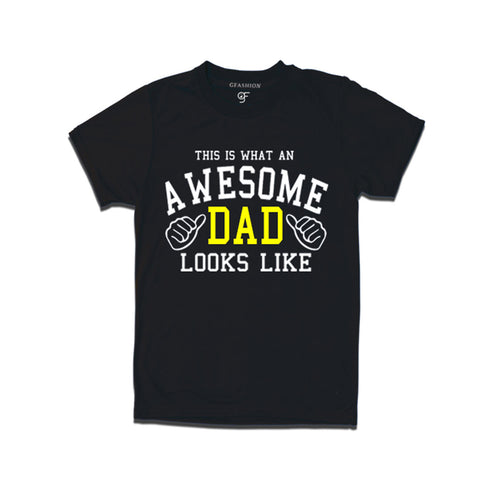 This is What An Awesome Dad  Looks Like Printed T-shirt in Black Color available @ Gfashion.jpg