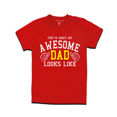 This is What An Awesome Dad  Looks Like Printed T-shirt in Red Color available @ Gfashion.jpg