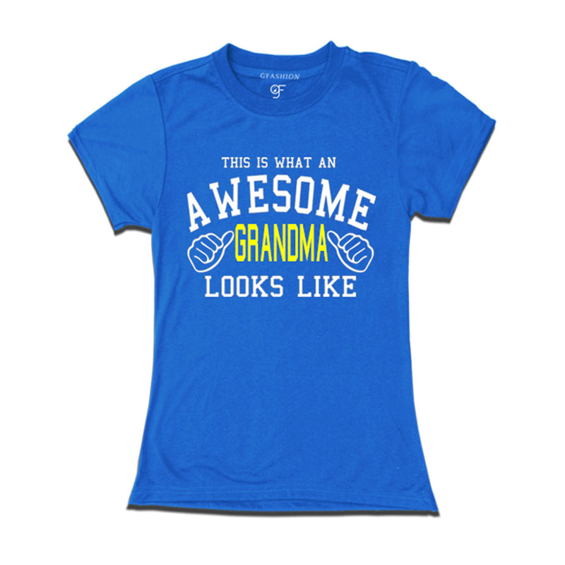 This is What An Awesome Grandma Looks Like Printed T-shirt in Blue Color available @ Gfashion.jpg