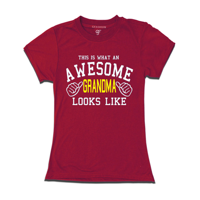 This is What An Awesome Grandma Looks Like Printed T-shirt in Maroon Color available @ Gfashion.jpg