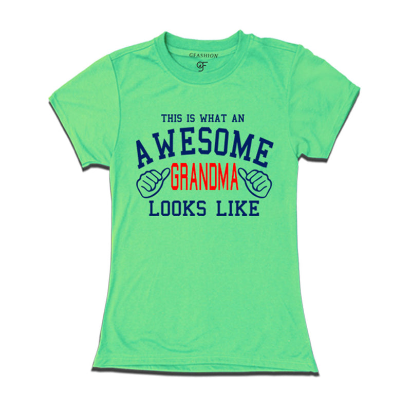 This is What An Awesome Grandma Looks Like Printed T-shirt in Pista Green Color available @ Gfashion.jpg