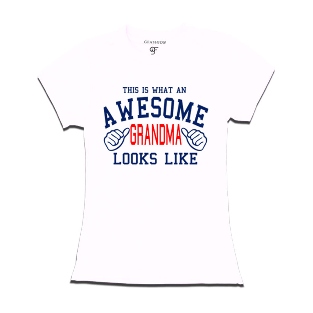 This is What An Awesome Grandma Looks Like Printed T-shirt in White Color available @ Gfashion.jpg
