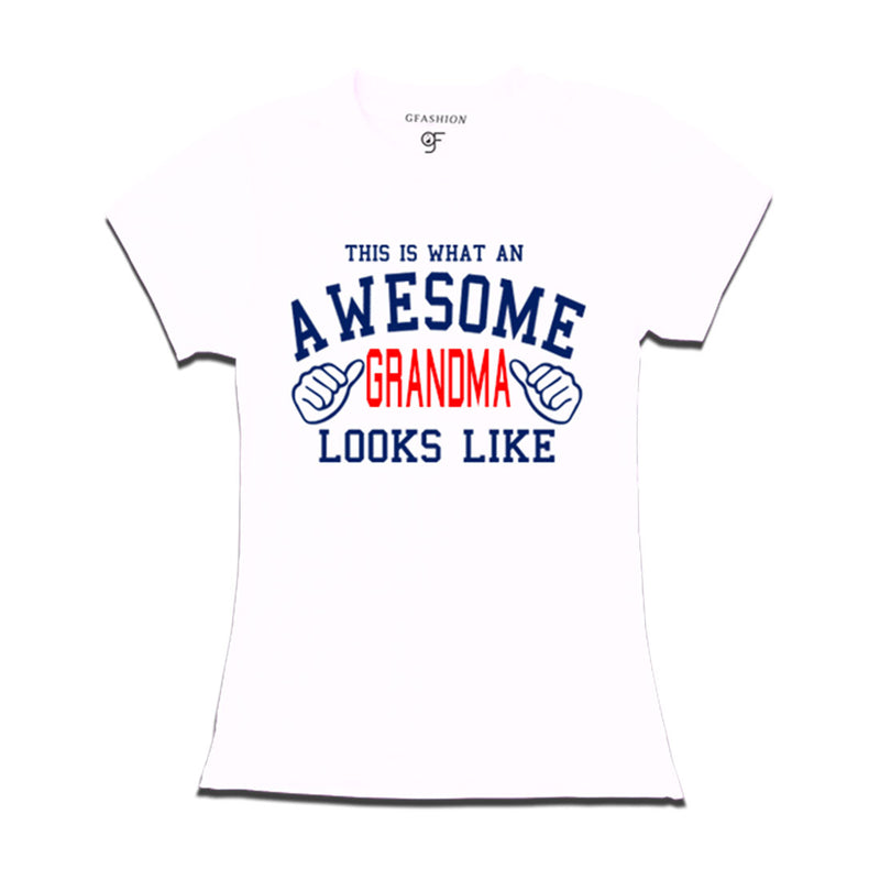 This is What An Awesome Grandma Looks Like Printed T-shirt in White Color available @ Gfashion.jpg