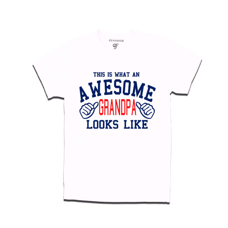 This is What An Awesome Grandpa Looks Like Printed T-shirt in White Color available @ Gfashion.jpg