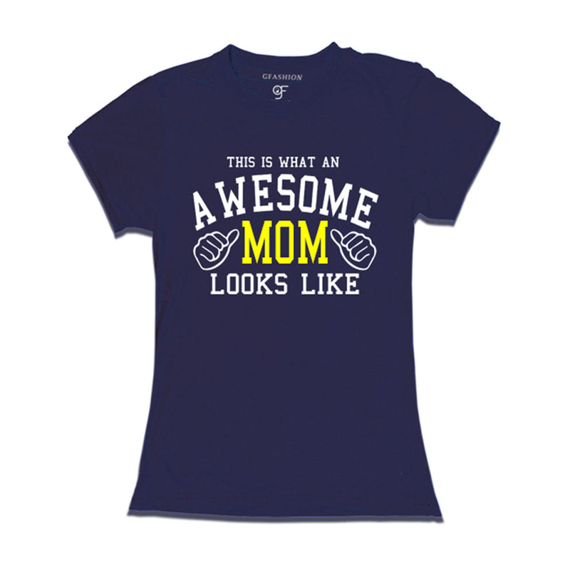 This is What An Awesome Mom Looks Like Printed T-shirt in Navy Color available @ Gfashion.jpg