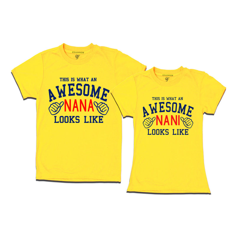 This is What An Awesome Nana Nani Looks Like Printed T-shirt in Yellow Color available @ Gfashion.jpg