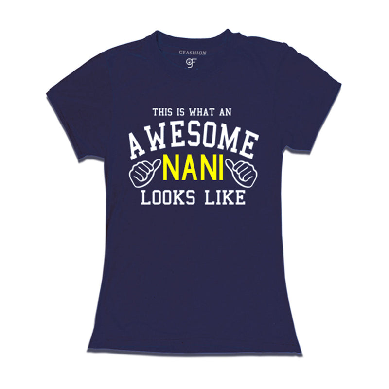 This is What An Awesome Nani Looks Like Printed T-shirt in Navy Color available @ Gfashion.jpg