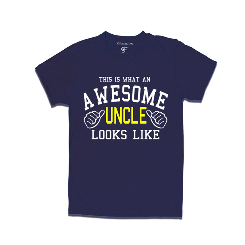 This is What An Awesome Uncle  Looks Like Printed T-shirt in Navy Color available @ Gfashion.jpg