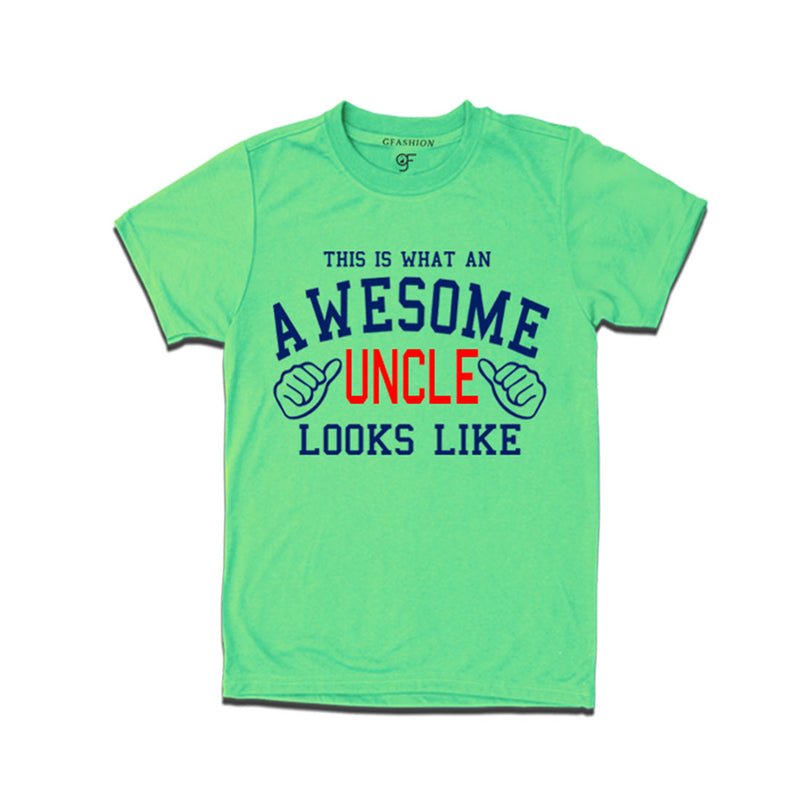 This is What An Awesome Uncle  Looks Like Printed T-shirt in Pista Green Color available @ Gfashion.jpg